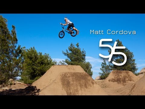 BMX: Matt Cordova - 5 for 5