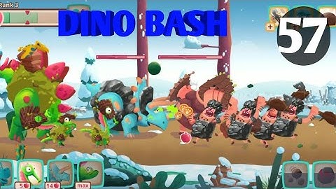Dino Bash Level 57 Android walk-through Gameplay...!