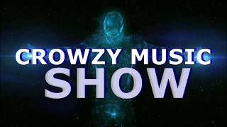 Crowzy music show Promo 2018