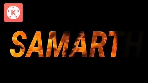 fire effect/fire text /fire text editing/fire editing kinemaster/kinemaster tutorial/techy sam