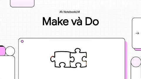 English Collocations: Make và Do