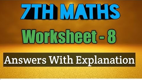 7th Maths | Bridge Course | Worksheet-8 | Answer key | English Medium