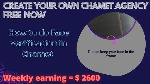 Chamet me face registration kaise karen || How to verify your face on Chamet || #faceverification
