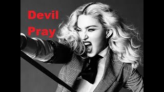 Download Lagu Devil Pray - Madonna (Testo ITA) MP3