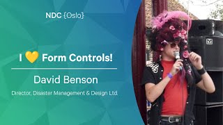 I ♥️ Form Controls! - David Benson - NDC Oslo 2022