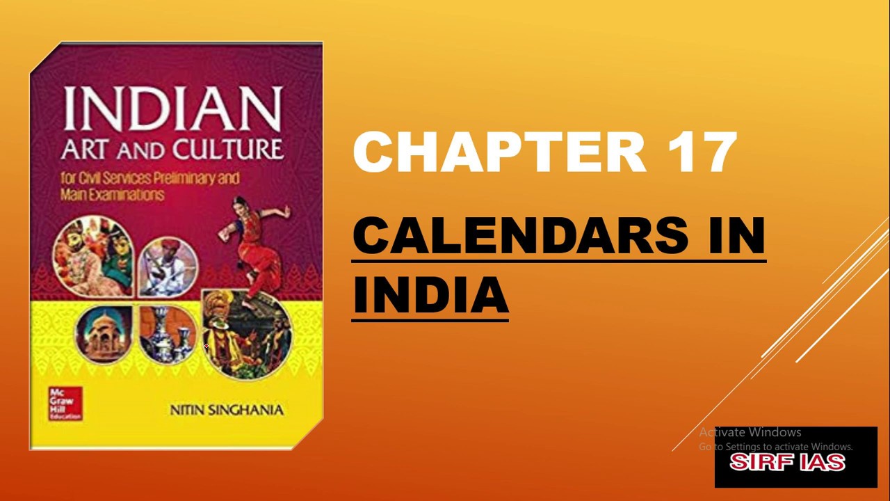 CHAPTER 17 (CALENDARS IN INDIA) OF INDIAN ART AND CULTURE BY NITIN