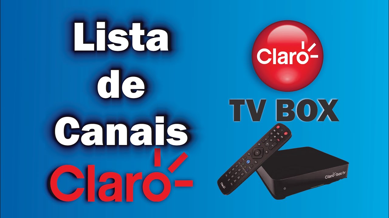 Confira a lista completa dos números dos canais da Claro TV - TV