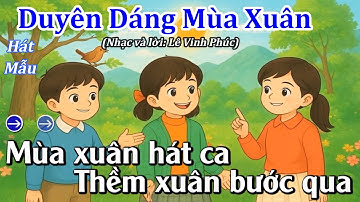Hát Mẫu (Mới nhất): DUYÊN DÁNG MÙA XUÂN - Hòa âm: Quang Quân - Thanh Tân Music