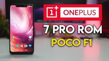 ONEPLUS 7 PRO OXYGEN OS PIE ROM for POCO F1 | HINDI