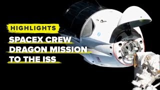 SpaceX's Demo-1 Crew Dragon mission to the ISS: Highlights