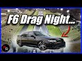 I went drag racing in my f6 what happened