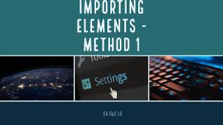 Enterprise Architect Tip 2.10 - Importing Elements Method 1 Information