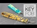 DIY Fabric Key Fob Tutorial