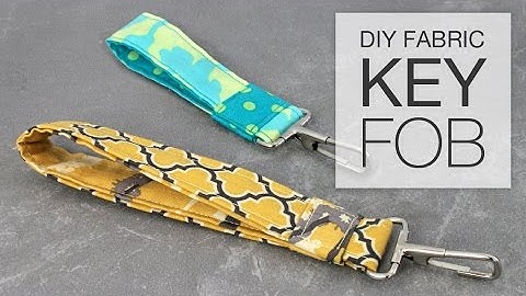 DIY Fabric Key Fob Tutorial