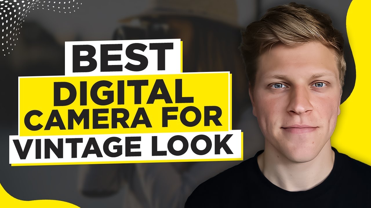 Best Digital Camera for Vintage Look (2024) YouTube