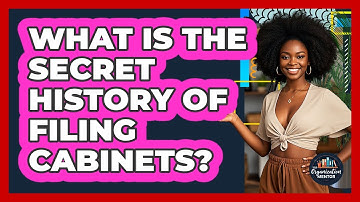 What Is The Secret History Of Filing Cabinets? - Your Organization Mentor