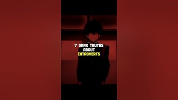 7 Dark Truths About Introverts #psychology #introvert