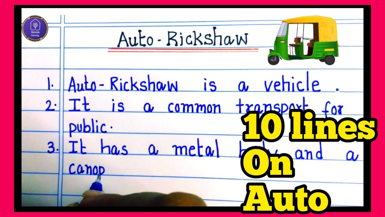 10 lines on auto rickshaw in English / auto / tuk-tuk