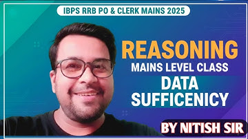 RRB  PO & CLERK MAINS 2025 🚀 DATA SUFFICIENCY 🔥 TOP LEVEL REASONING ⚡ CRACK IN 1ST ATTEMPT