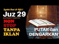 Juz 29  MERDU MUROTTAL AL-QUR