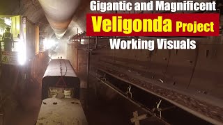 Gigantic and Magnificent Veligonda Project | Working Visuals