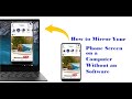 How to Mirror Your Phone Screen on a Computer Without Software