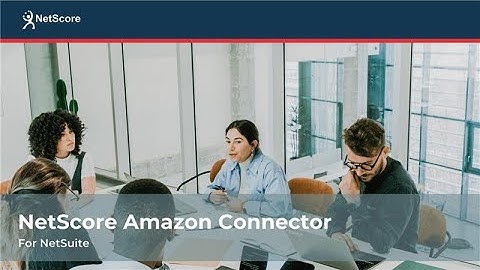 NetScore Amazon Connector for NetSuite