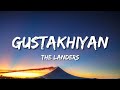 The landers  gustakhiyan lyrics