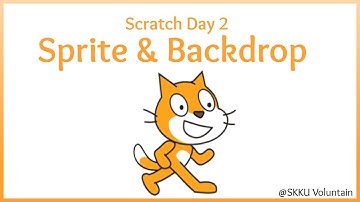 [Scratch] 2: Sprite & Backdrop