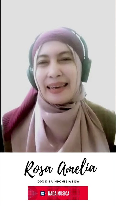 100% KITA INDONESIA BISA | Rosa Amelia