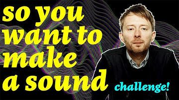 Sound Design Challenge: Radiohead - Everything In Its Right Place