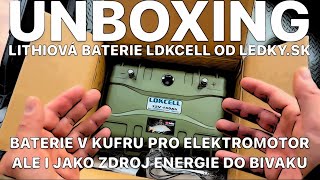 UNBOXING - LITHIUM BATTERY IN SUITCASE - FOR BOAT ELECTROMOTOR AND AS A SOURCE OF ENERGY EVERYWHERE