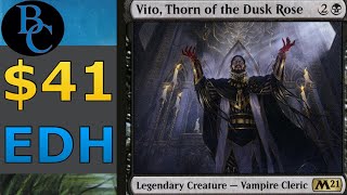 Vito, Thorn of the Dusk Rose EDH | Commander Budget Deck Tech