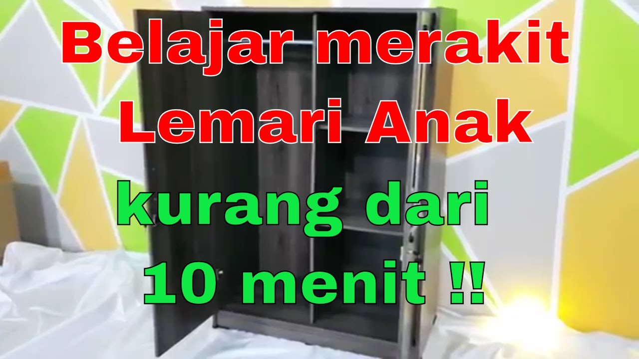 Tutorial Merakit Lemari  anak  Cara mudah merakit lemari  