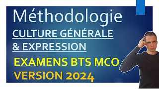 EXAMENS BTS MCO | Version 2024 | MÉTHODOLOGIE pour réussir la CULTURE GENERALE | Synthèse & conseils