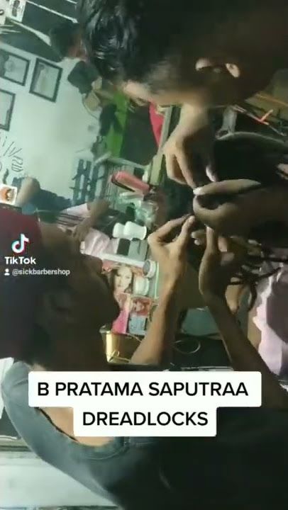 B PRATAMA SAPUTRA DREADLOCKS | INSIDE SICK BARBERSHOP SEMARANG