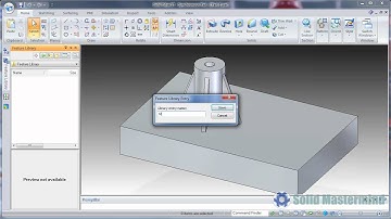 Solid Edge Part Top Tips : How To Use The Feature Library With Synchronous Parts