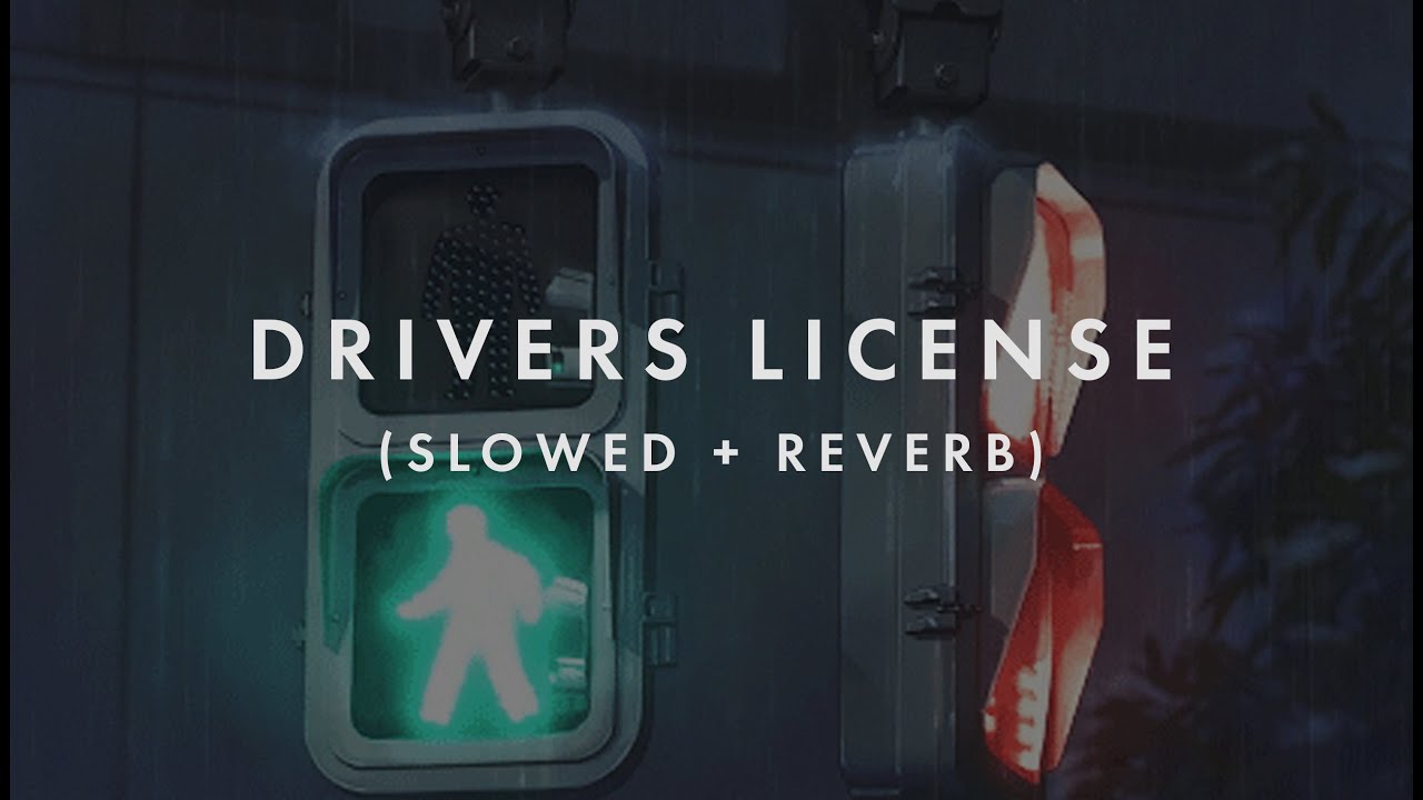 Olivia Rodrigo - Drivers License (Slowed + Reverb)