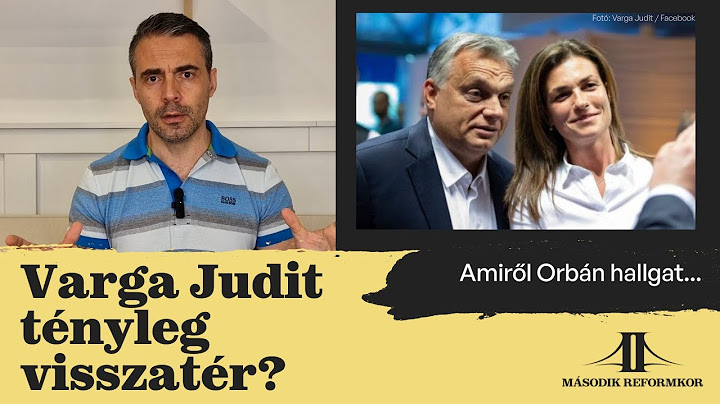 Varga Judit tényleg visszatér? | Amiről Orbán hallgat