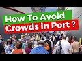 8 Best Ways to Avoid The Crowds In Cruise Ports