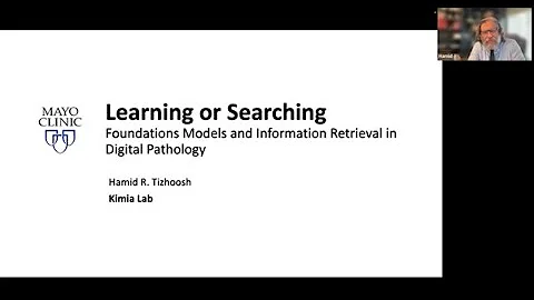 Learning or Searching in Digital Pathology: Hamid Tizhoosh, 15/04/24