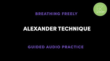 Alexander Technique Guided Breathing Practice #ExpressVoiceStudio #Singingtension