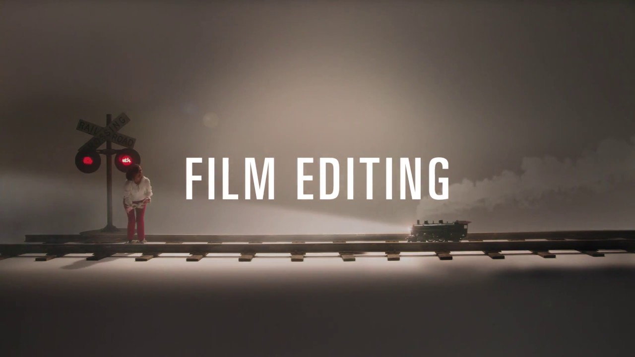 the art of film editing youtube film editing