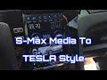 Ford S Max Media Upgrade To Tesla Style Ford S Max Media Upgrade To Tesla Style