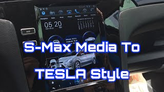 Ford S-Max Media Upgrade to Tesla Style