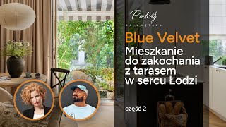 Skąpane w błękitach mieszkanie w kamienicy – Blue Velvet, cz. 2 | Podróż do Wnętrza screenshot 4