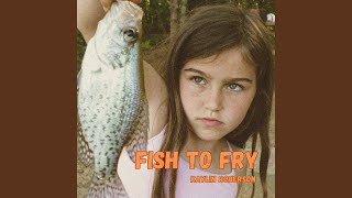 Miniatura de vídeo de "Kaylin Roberson - Fish to Fry"