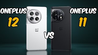 OnePlus 12 vs OnePlus 11