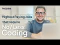Highest Paying Jobs that Requires no/less Coding | IT Jobs without Coding | Invensis Learning