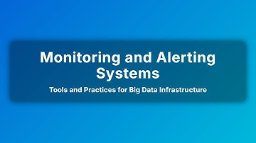 Big Data Monitoring & Alerting: Tools & Best Practices for Beginners